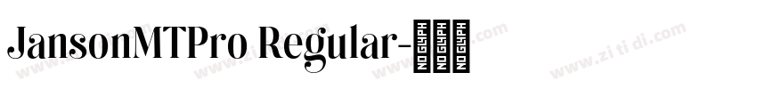 JansonMTPro Regular字体转换